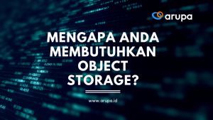 Mengapa Object Storage