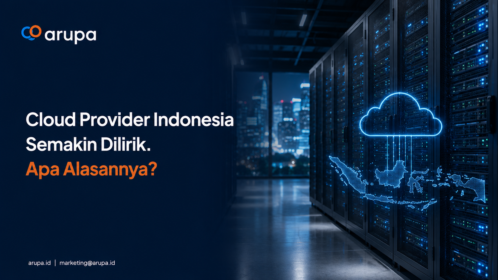 Cloud Provider Indonesia Semakin Dilirik Apa Alasannya