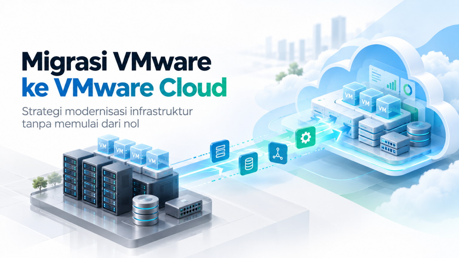 Migrasi VMware ke VMware Cloud untuk Bisnis - Arupa Cloud Nusantara