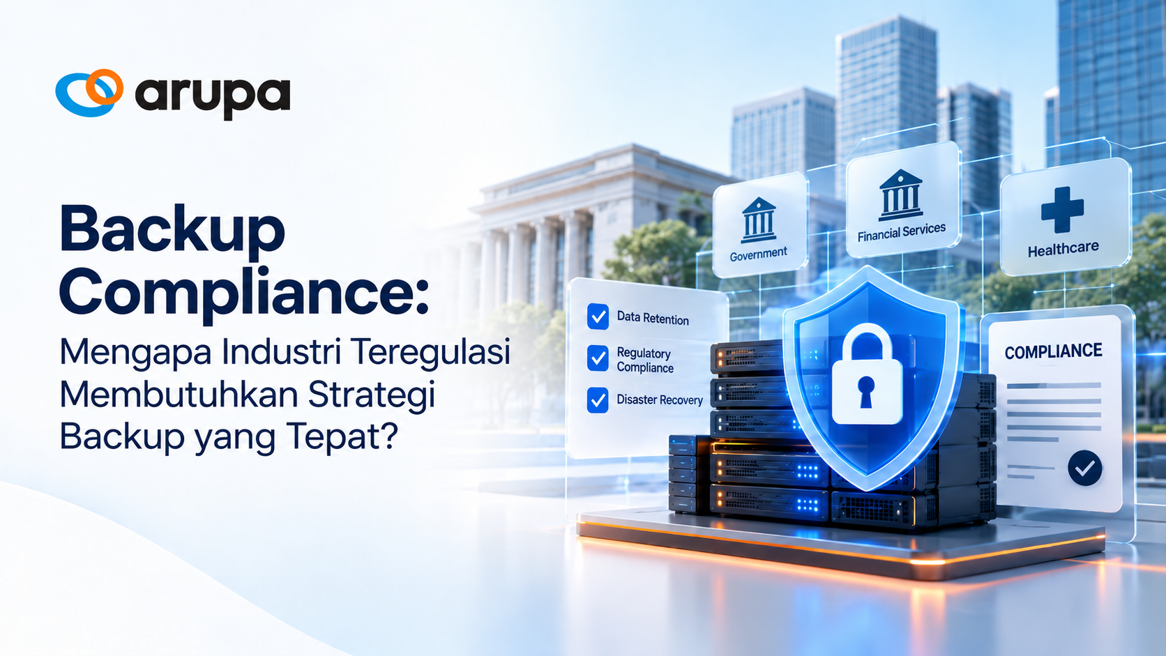 Ilustrasi Backup Compliance untuk perlindungan data dan kepatuhan regulasi industri