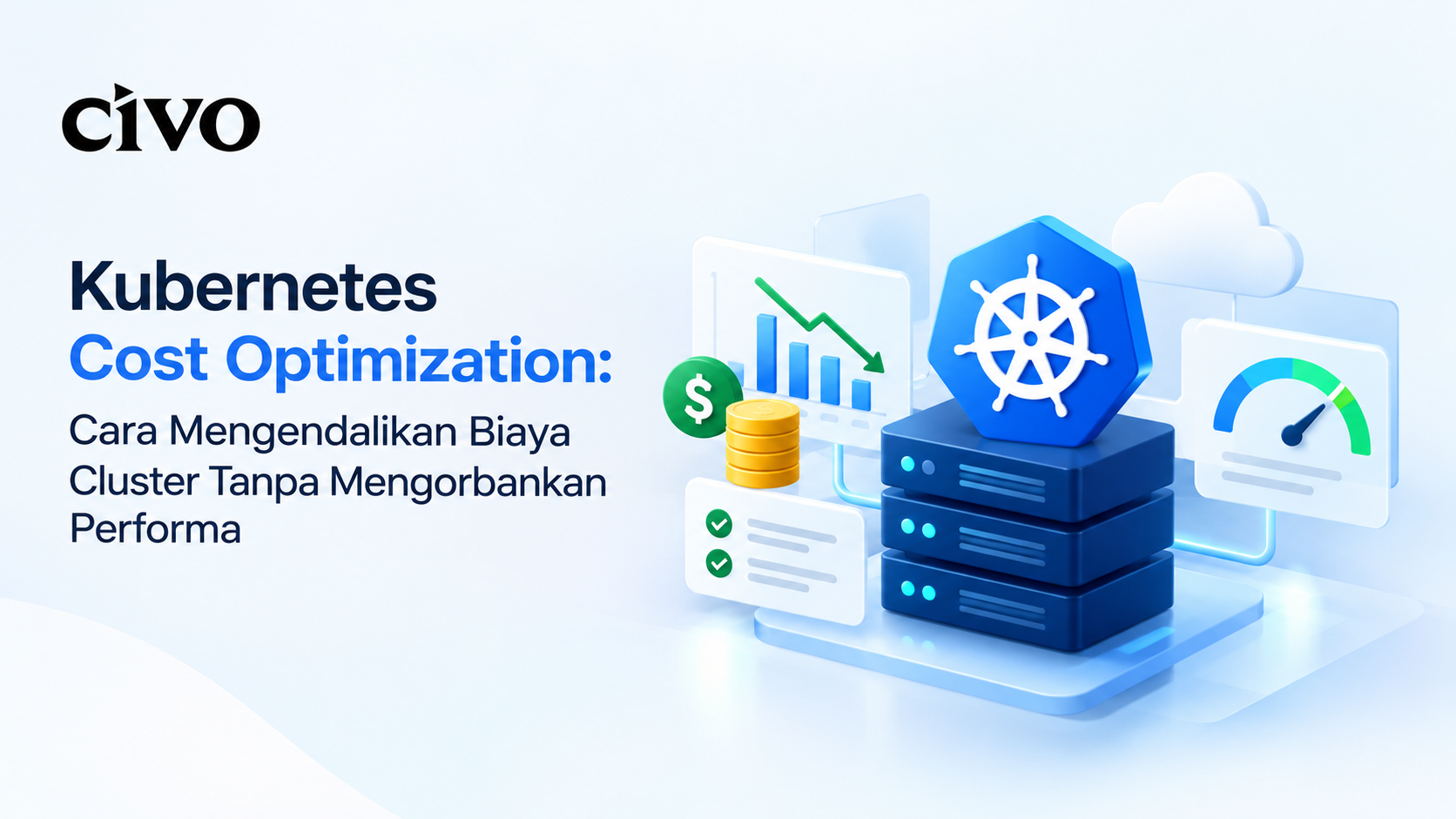 Kubernetes Cost Optimization untuk mengendalikan biaya cluster dan menjaga performa aplikasi